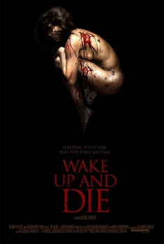  Wake Up And Die (2011) Poster 