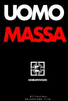  Uomo Massa (2007) Poster 