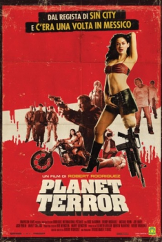  Grindhouse - Planet Terror (2007) Poster 