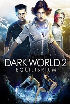  Dark World II: Equilibrium (2013) Poster 