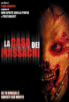  La casa dei massacri (2003) Poster 