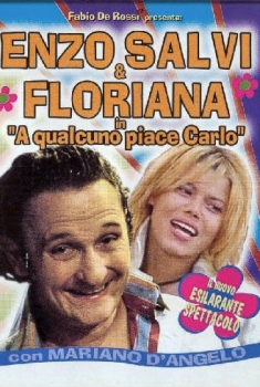  A qualcuno piace Carlo (2003) Poster 