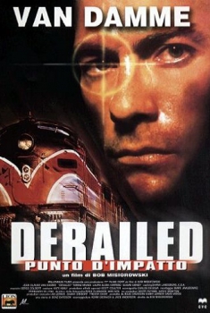  Derailed – Punto d’impatto (2002) Poster 