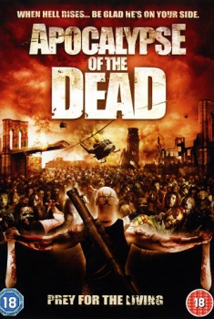  Apocalypse Of The Dead (2009) Poster 