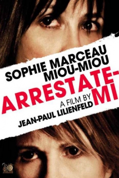  Arrestatemi – Arrêtez-moi (2013) Poster 