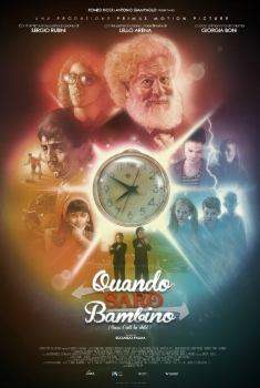  Quando sarò bambino (2016) Poster 