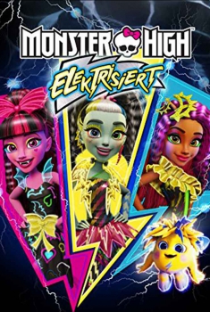  Monster High – Elettrizante! (2017) Poster 