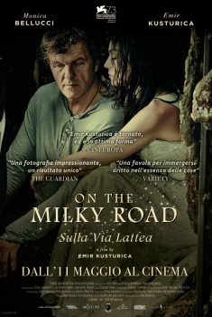  On the Milky Road - Sulla Via Lattea (2016) Poster 