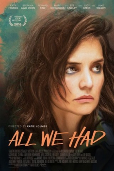  All We Had (2017) Poster 