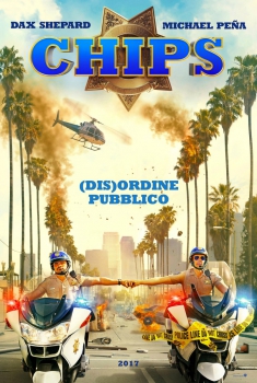  CHiPs (2017) Poster 