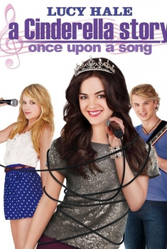  A Cinderella Story: Once Upon a Song (2011) Poster 