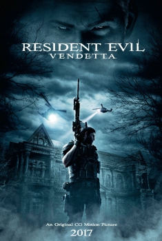  Resident Evil: Vendetta (2017) Poster 