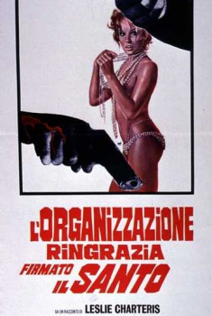  L'organizzazione ringrazia firmato il Santo (1968) Poster 