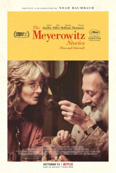  The Meyerowitz Stories – New and Selected (2017) Poster 