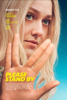  Please Stand By (2017) Poster 