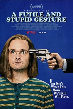  A Futile and Stupid Gesture (2018) Poster 