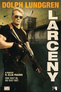  Larceny (2017) Poster 