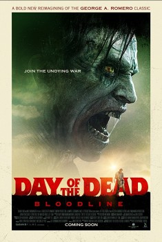  Day of the Dead: Bloodline (2018) Poster 