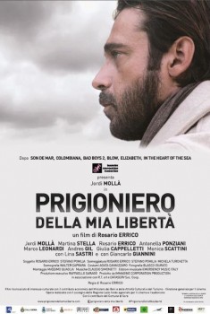  Prigioniero della mia libertà (2016) Poster 